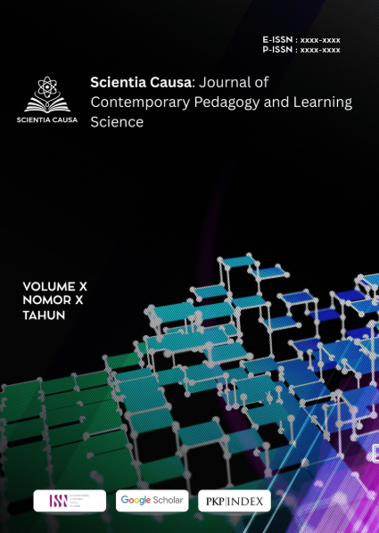 					View Vol. 1 No. 1 (2026): :February:Scientia Causa: Journal of Contemporary Pedagogy and Learning Science
				