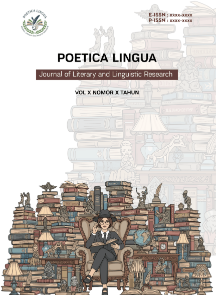 					View Vol. 1 No. 2 (2026): : May: Poetica Lingua: Journal of Literary and Linguistic Research
				